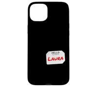 Ciao Il mio nome è Laura Lazy costume fai da te per feste Custodia per iPhone 15 Plus