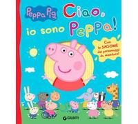 Ciao, io sono Peppa! Ediz. a colori