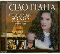 Ciao Italia - Great Italian Songs