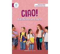 Ciao! L'italiano in tasca. Per le Scuole elementari. Ediz. per la scuola