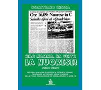 Ciao mamma, ha vinto la Nuorese Vol. 1: 1983-1984, immagini di un'epoca, storie