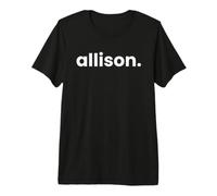 Ciao, Mi chiamo Allison Maglietta Premium