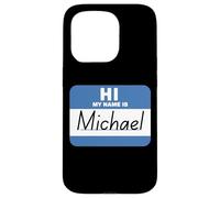 Ciao, mi chiamo Michael. Etichetta con nome divertente Custodia per iPhone 15 Pro