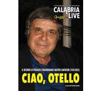 Ciao, Otello. Tributo a Profazio, straordinario «Mastro cantaturi»
