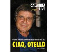Ciao, Otello. Tributo a Profazio, straordinario «Mastro cantaturi»