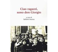 Ciao ragazzi, sono don Giorgio