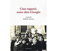 CIAO RAGAZZI SONO DON GIORGIO