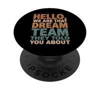 Ciao, siamo quel team da sogno che ti hanno parlato dell"insegnante PopSockets PopGrip Adesivo