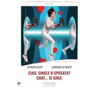Ciao, single o sposata? Chat… si gira!