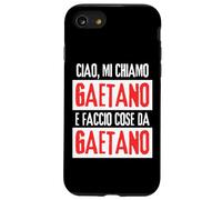 Ciao Sono Gaetano Faccio Cose Da Gaetano Personalizzate Custodia per iPhone SE (2020) / 7/8