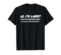 Ciao, sono Larry Questo è mio fratello Darryl e l'altro mio Darryl Maglietta