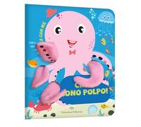 Ciao, sono Polpo! Gioca con me. Libro pupazzo. Ediz. a colori