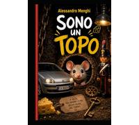 Ciao sono un topo: Assurde avventure quando il Capo non è a casa