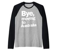 Ciao, Trasferirsi in Australia Maglia con Maniche Raglan