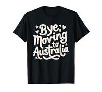 Ciao, Trasferirsi in Australia Maglietta