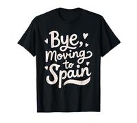 Ciao, trasferirsi in Spagna Maglietta