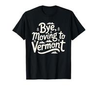 Ciao, trasferirsi nel Vermont Maglietta