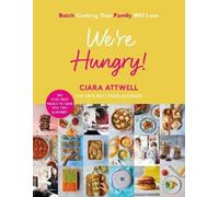 Ciara Attwell We're Hungry (Copertina rigida)