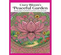 Ciara Bloom 's Peaceful Garden