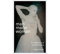 Ciara Cremin Man-Made Woman (Copertina rigida)