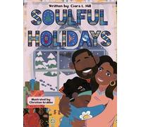 Ciara Hill Soulful Holidays (Copertina rigida)