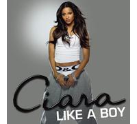 Ciara - Like A Boy