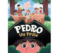 Ciara O'Neal Pedro the Pirate (Copertina rigida)