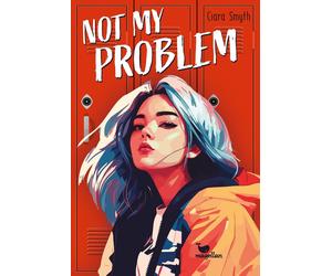 Ciara Smyth Jessika Komina-S Not My Problem: Eine authentische Youn (Tascabile)