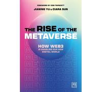 Ciara Sun Jianing Yu The Rise of the Metaverse (Copertina rigida)