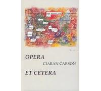 Ciaran Carson Opera Et Cetera (Copertina rigida)