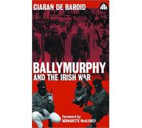 Ciaran de Baroid Ballymurphy and the Irish War (Tascabile)