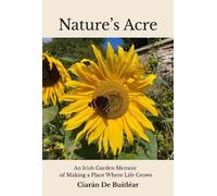 Ciaran De Buitlear Nature's Acre (Tascabile)