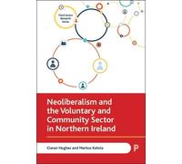 Ciaran Hughes M Neoliberalism and the Voluntary and Community (Copertina rigida)