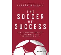 Ciarán McArdle The Soccer of Success (Copertina rigida)