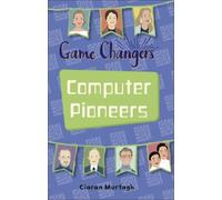 Ciaran Murtagh Reading Planet KS2 - Game-Changers: Computer Pioneers (Tascabile)