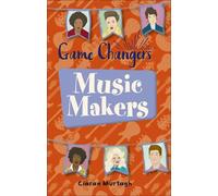 Ciaran Murtagh Reading Planet KS2 - Game-Changers: Music-Makers - Le (Tascabile)