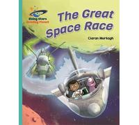 Ciaran Murtagh Reading Planet - The Great Space Race - Turquoise: Ga (Tascabile)