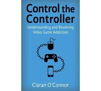 Ciaran O'Connor Control the Controller (Tascabile)