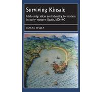 Ciaran O'Scea Surviving Kinsale (Copertina rigida)