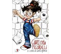 Ciarlotta Piccadilli e i rotoli di carta igienica