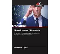 Cibersicurezza / Biometria: Un approccio di machine learning al riconoscimento e all'identificazione facciale automatizzati