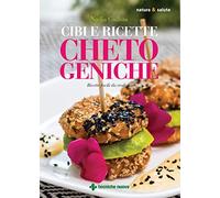 Cibi e ricette chetogeniche. Ricette facili da realizzare