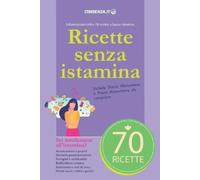 Cibisenza Ricette senza istamina (Tascabile) Allergie Alimentari