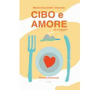 Cibo e amore in viaggio