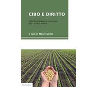 Cibo e diritto. Dalla dichiarazione universale alla Carta di Milano