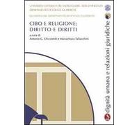 Cibo e religione. Diritto e diritti. Quaderni del dipartimento di scienze giuridiche