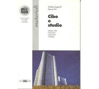 Cibo e studio. Indagine sulla ristorazione universitaria a Bologna
