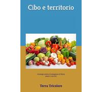 Cibo e territorio: Antologia premio Campagnano di Roma