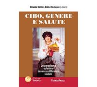 Cibo, genere e salute. Un paradigma eclettico basato su differenze visibili