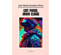 Cibo per gatti, artiglio di ferro - brossura NUOVO JOSE MARIA. ESC 23/09/2023